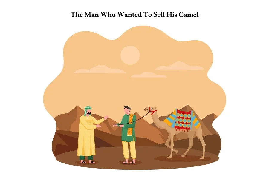The Man Who Wanted To Sell His Camel