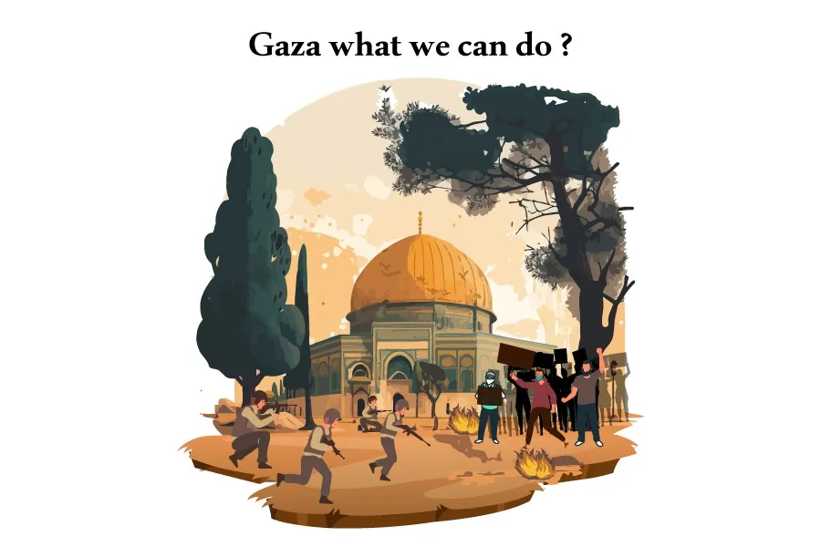 Gaza? What We Can Do?