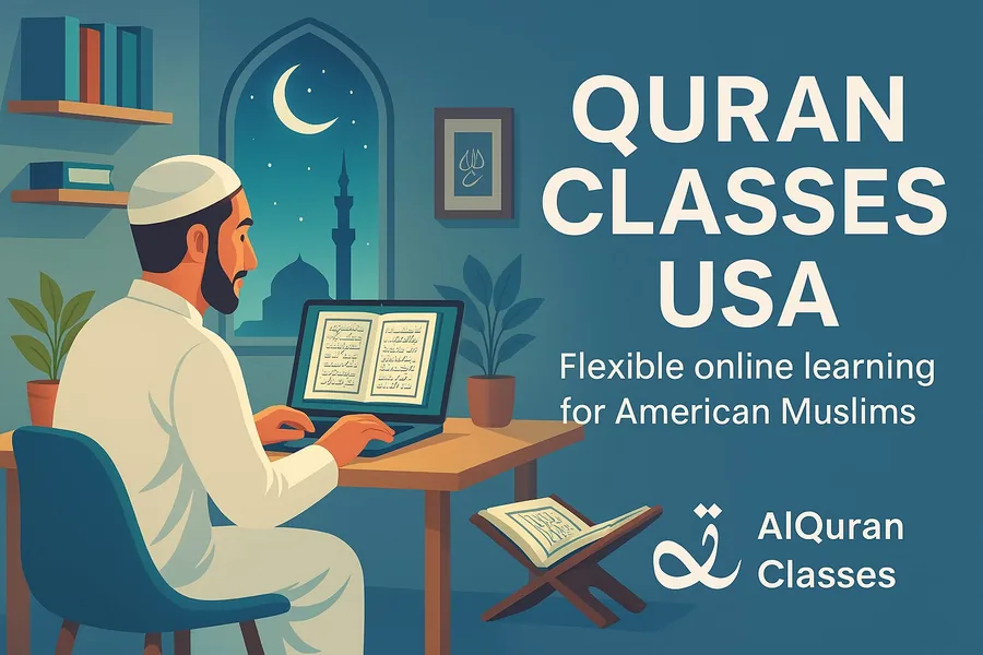 Why North American Muslims Prefer Quran Classes USA for Better Online Learning
