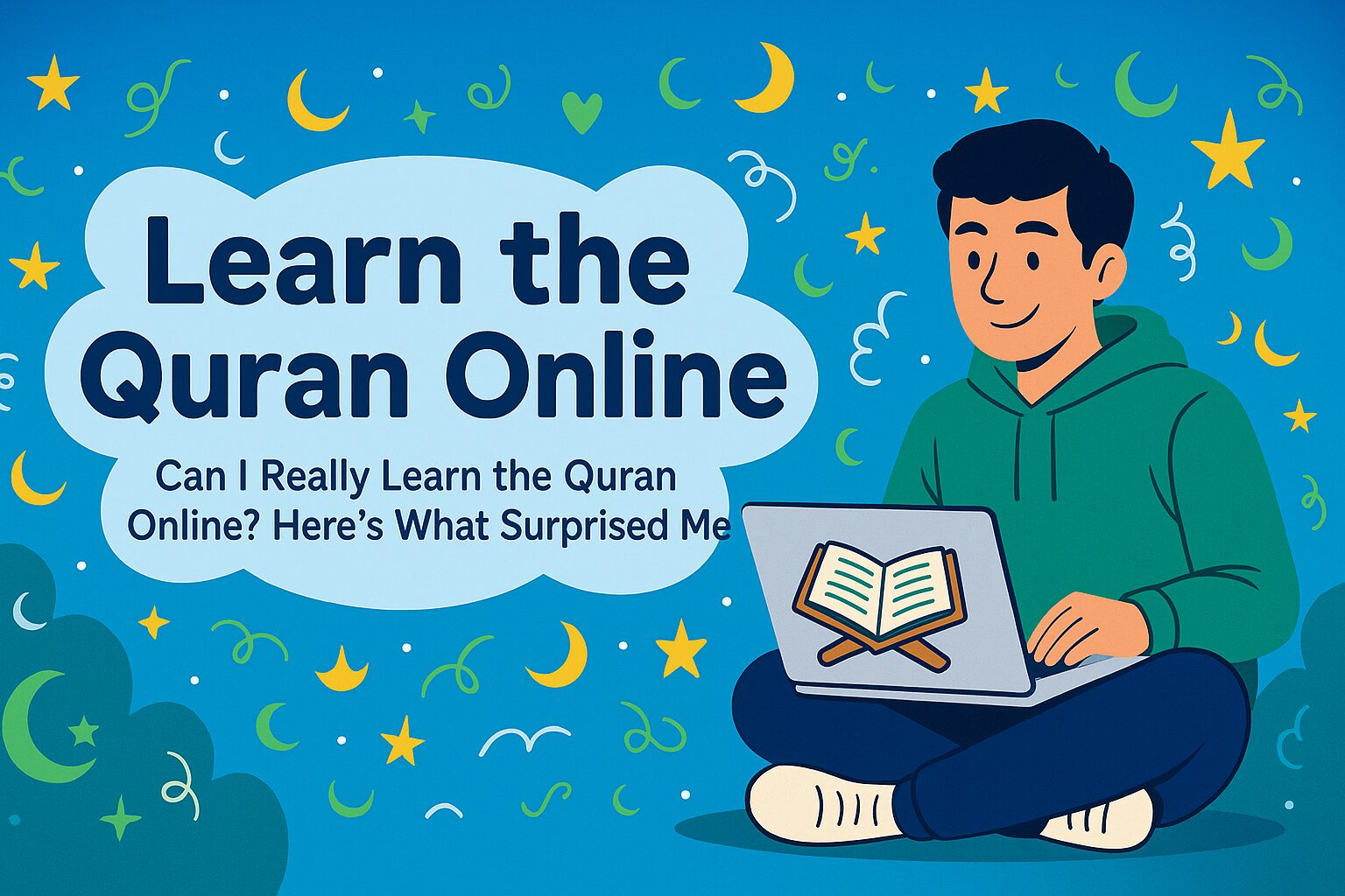 Can I Really Learn the Quran Online in 2025? Here’s What Surprised Me