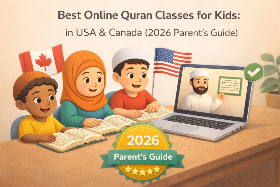 Best Online Quran Classes for Kids in USA &amp; Canada (2026 Parent’s Guide)